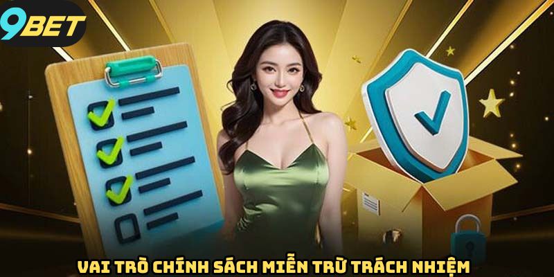 Mục đích mà 9BET thiết lập chính sách miễn trừ trách nhiệm