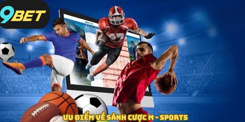Lý do khiến sảnh M - Sports luôn được săn đón đông đảo